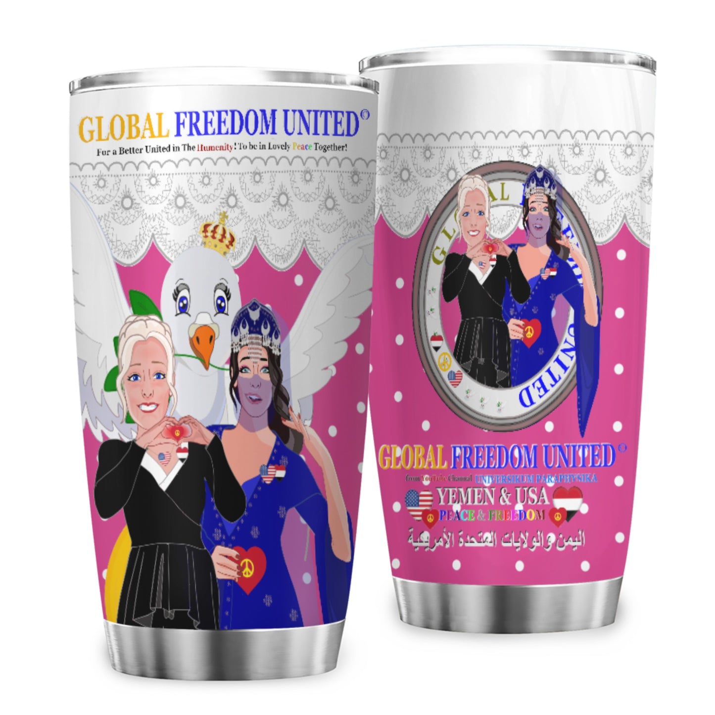 Tumbler GLOBAL FREEDOM UNITED© Women Yemen & USA  Pink2