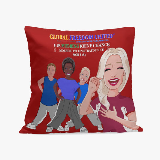 Square Pillow Cover GLOBAL FREEDOM UNITED GIB MOBBING KEINE CHANCE GERMAN RED