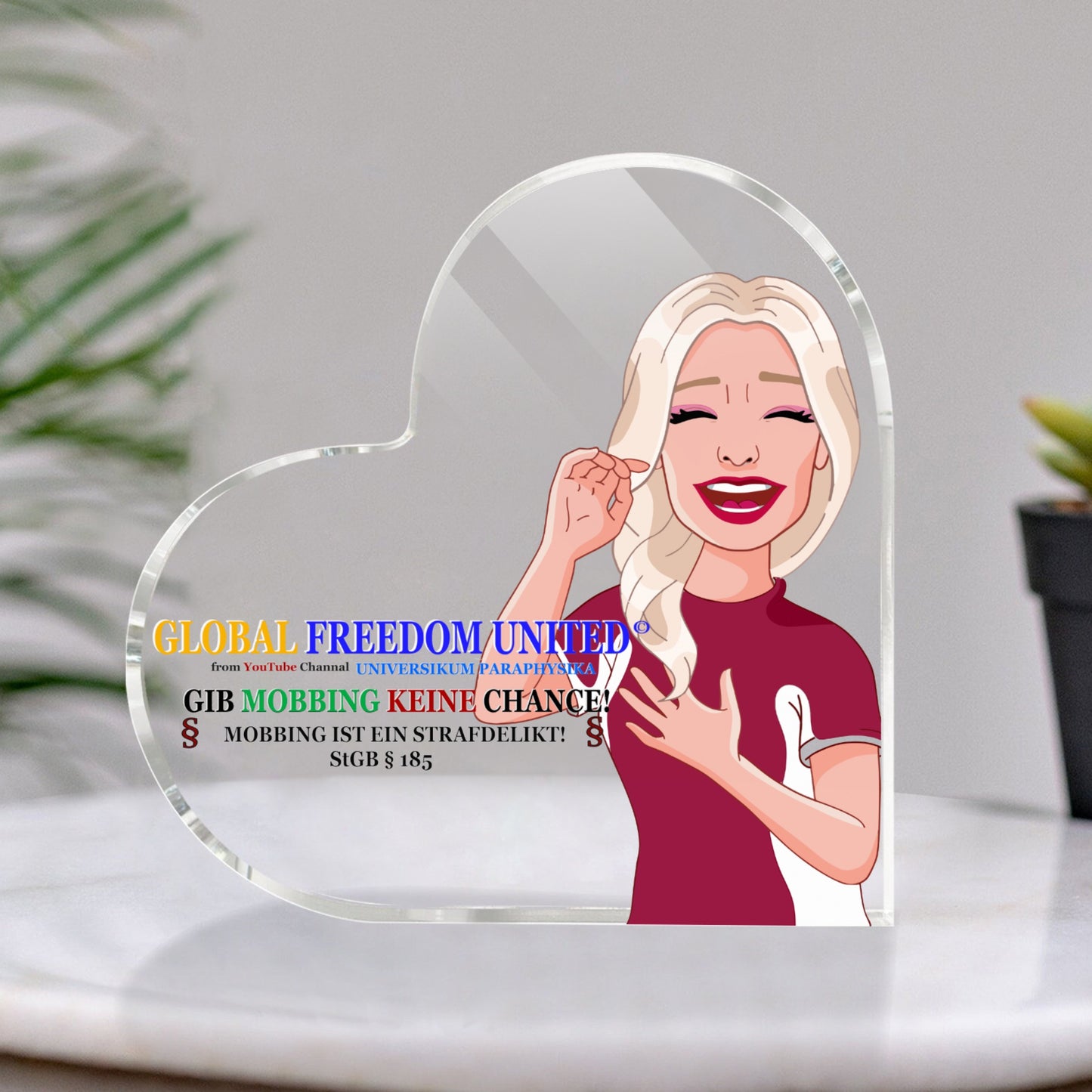 Acrylic Plaque Global Freedom United Gib Mobbing Keine Chance