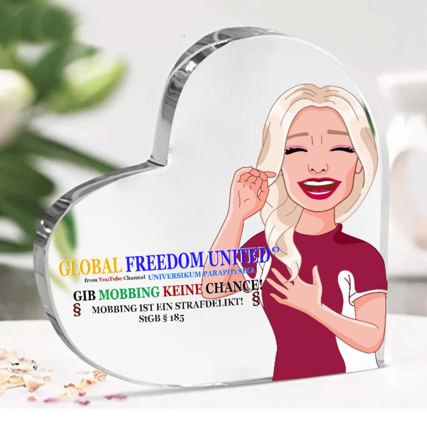Acrylic Plaque Global Freedom United Gib Mobbing Keine Chance