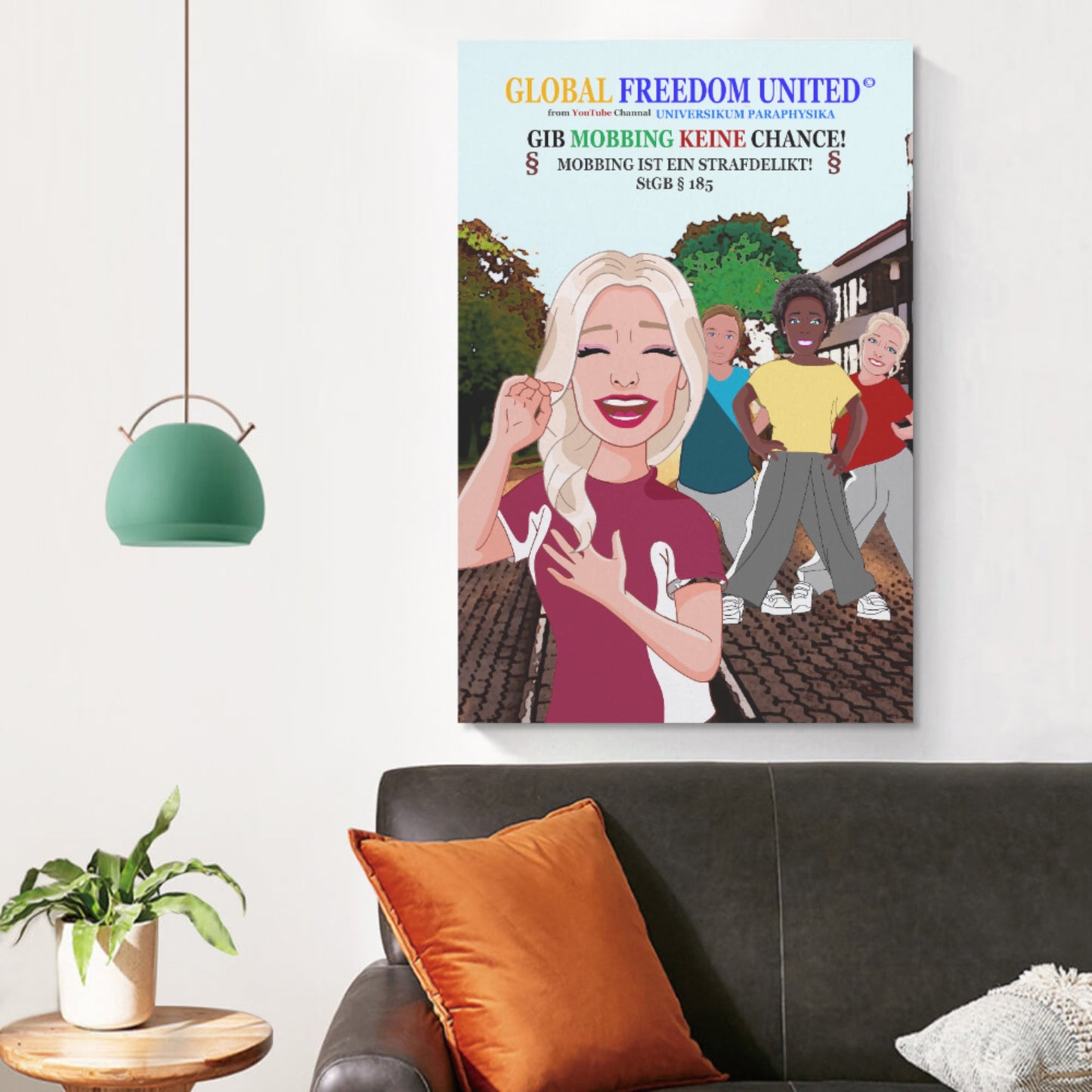 Poster GLOBAL FREEDOM UNITED© Gib Mobbing Eine Chance